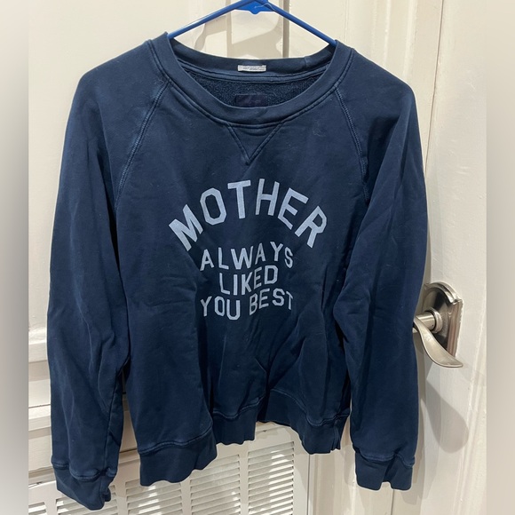 MOTHER Sweaters - Mother brand “Mother Always Liked You Best” dark blue navy sweatshirt